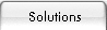 Solutions